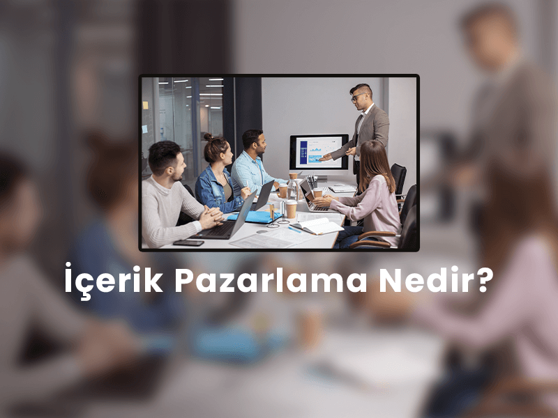 İçerik Pazarlama Nedir? İçerik Pazarlama Hataları: Kaçınmanız Gereken 5 Yanlış